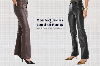 Coated Jeans vs. Leather Pants